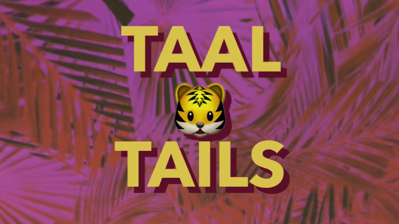 Taal Tails 4