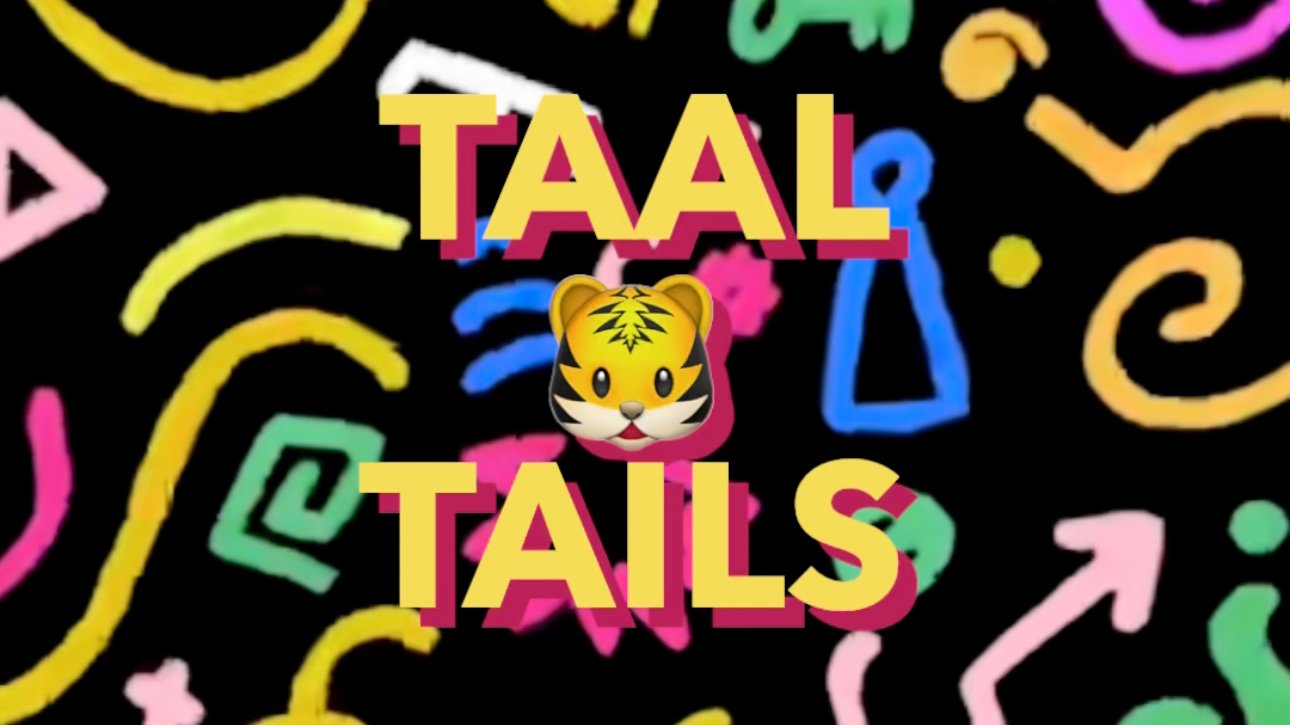 Taal Tails 6