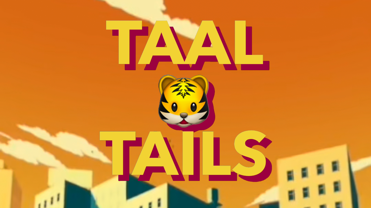 Taal Tails 19